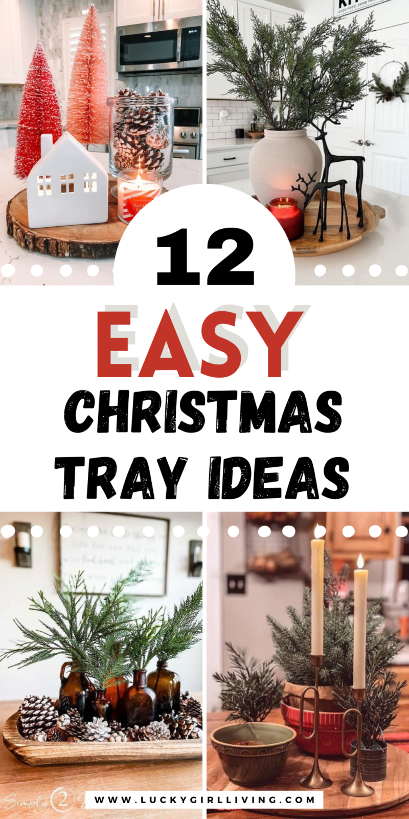 12 Easy Christmas Tray Decor Ideas to Inspire You - Lucky Girl Living