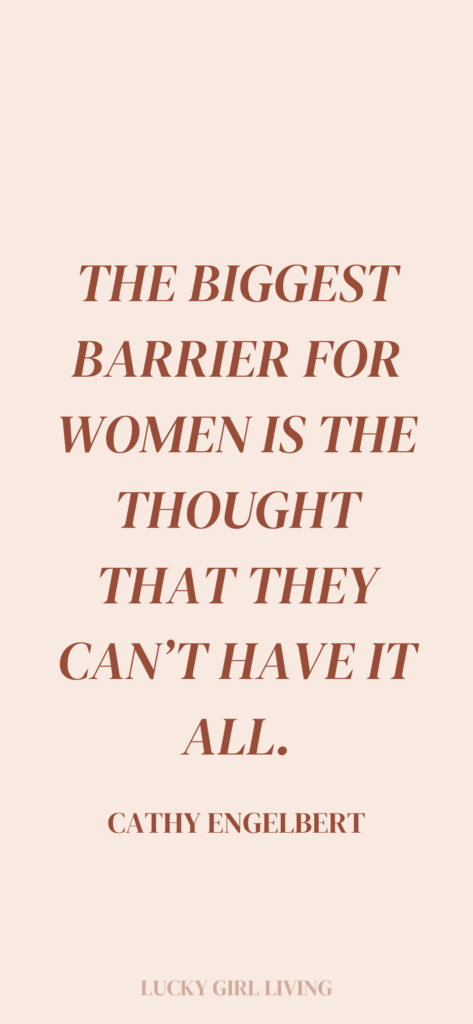 inspirational quotes for women have it all